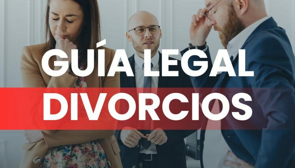 GUIA LEGAL DIVORCIOS