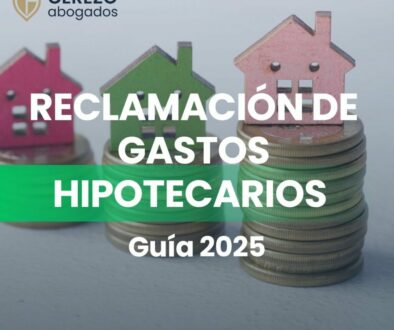 RECLAMACION DE GASTOS HIPOTECARIOS EN 2025