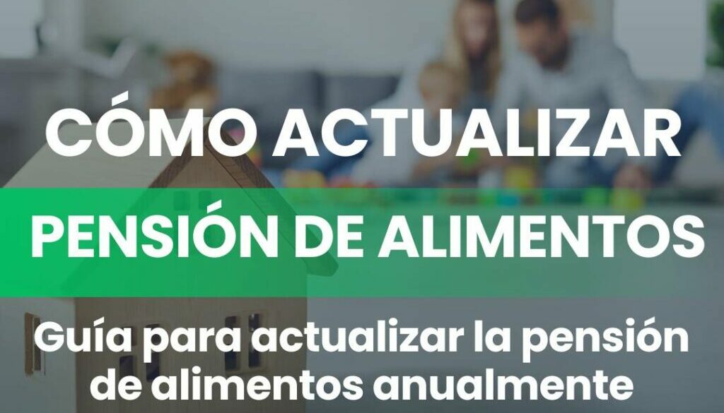 COMO ACTUALIZAR LA PENSION DE ALIMENTOS
