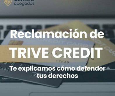 ¿Has recibido una reclamación de TRIVE CREDIT? Podemos defenderte