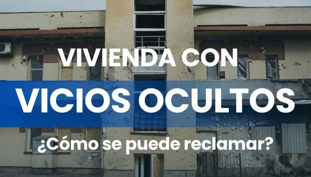 Vicios ocultos en vivienda de segunda mano en Murcia