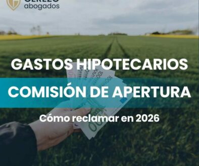 ABOGADOS ESPECIALISTAS EN RECLAMACION DE COMISION DE APERTURA EN MURCIA