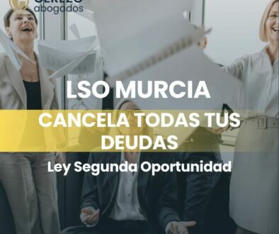 ABOGADO LEY DE SEGUNDA OPORTUNIDAD EN MURCIA