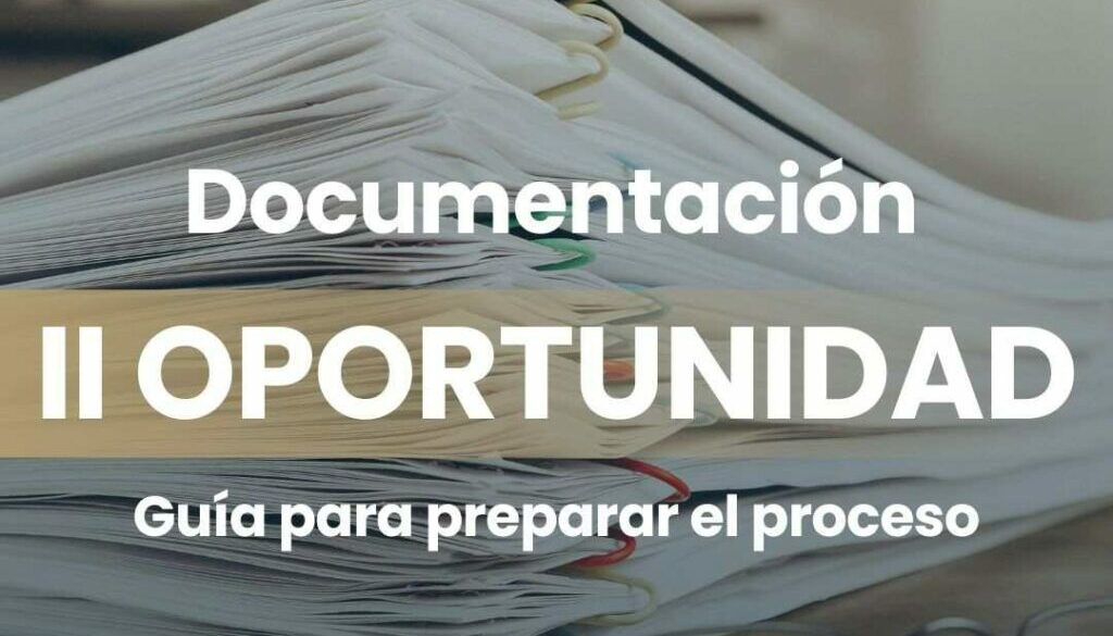 DOCUMENTOS NECESARIOS PARA LA SEGUNDA OPORTUNDIDAD EN MURCIA
