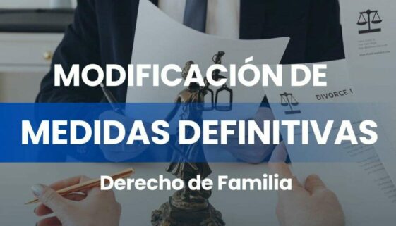MODIFICACION DE MEDIDAS EN MURCIA TRAS DIVORCIO