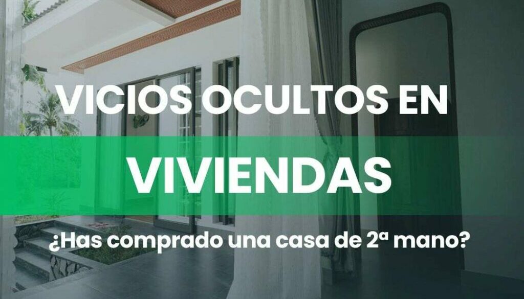 ABOGADO ESPECIALISTA EN VICIOS OCULTOS DE VIVIENDAS