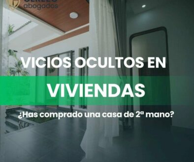 ABOGADO ESPECIALISTA EN VICIOS OCULTOS DE VIVIENDAS